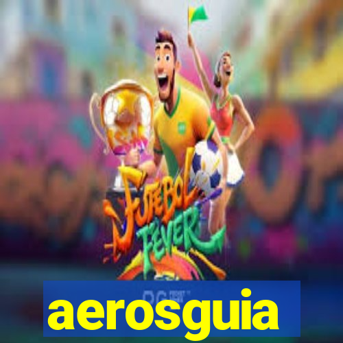 aerosguia