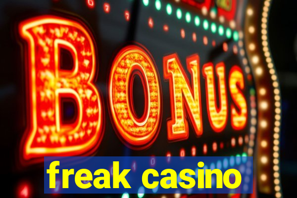 freak casino