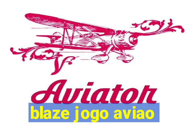 blaze jogo aviao