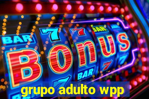 grupo adulto wpp