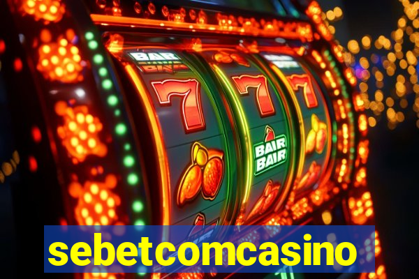 sebetcomcasino