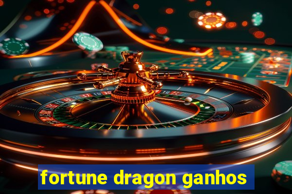 fortune dragon ganhos