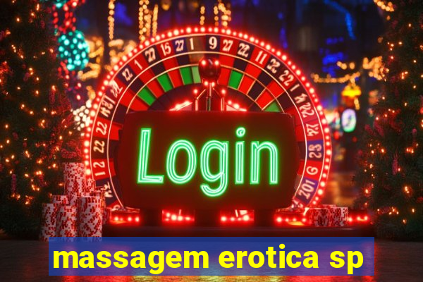 massagem erotica sp