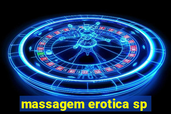 massagem erotica sp