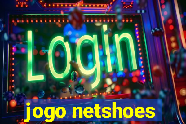 jogo netshoes