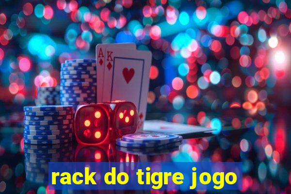 rack do tigre jogo