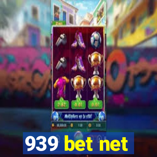 939 bet net