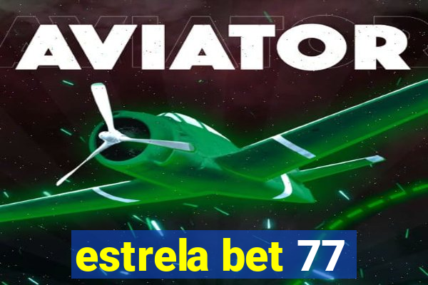 estrela bet 77