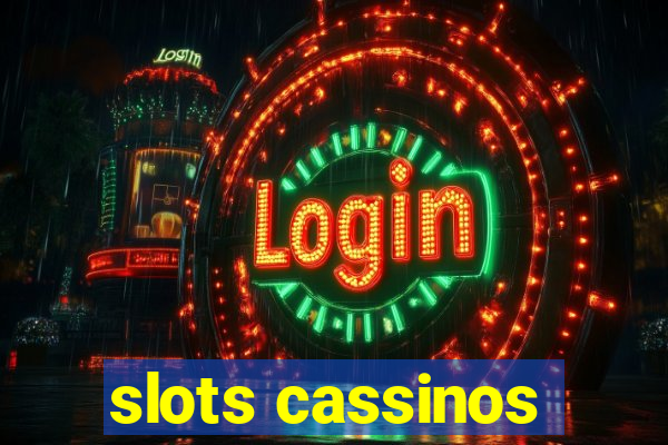 slots cassinos