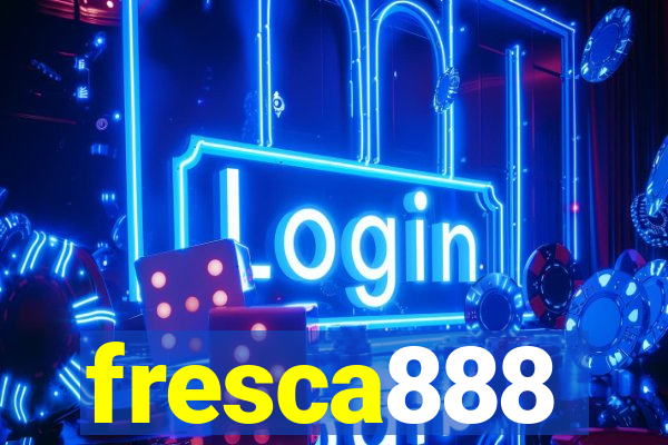 fresca888