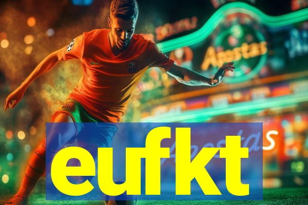 eufkt