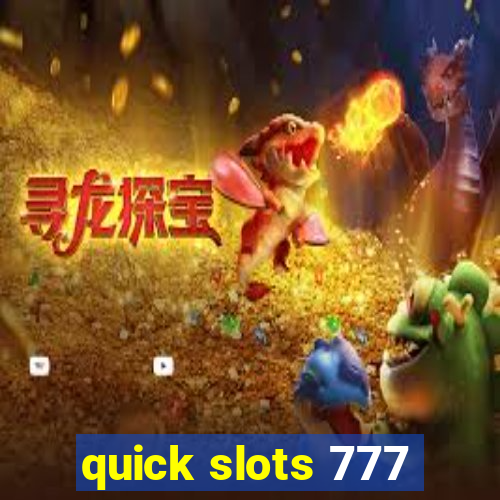 quick slots 777