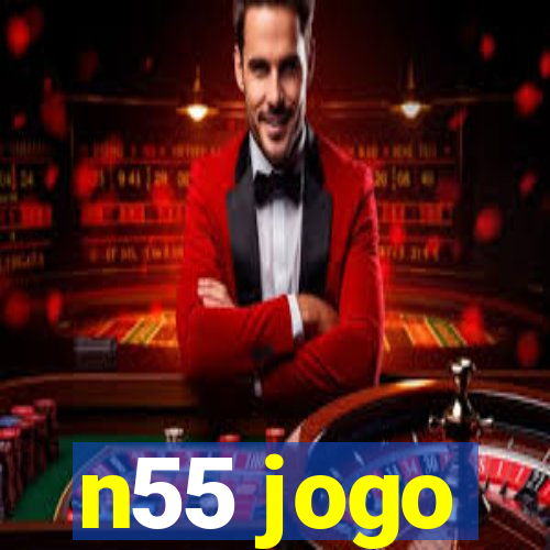 n55 jogo