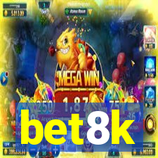 bet8k