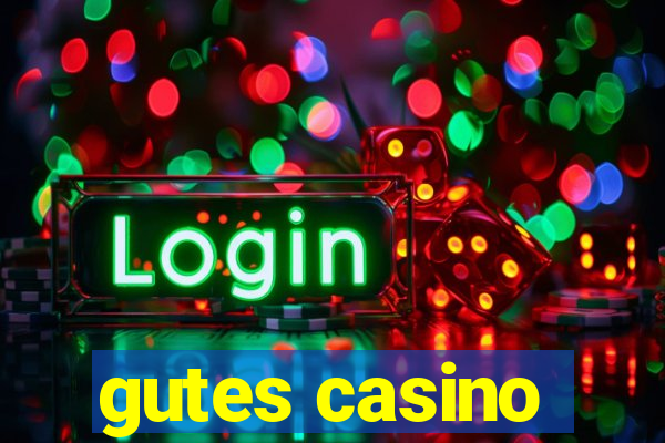 gutes casino