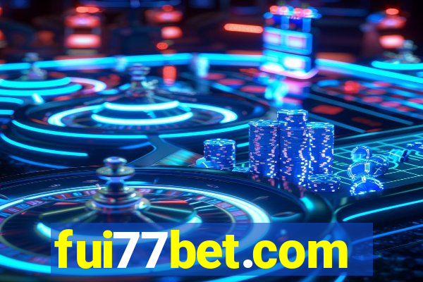 fui77bet.com