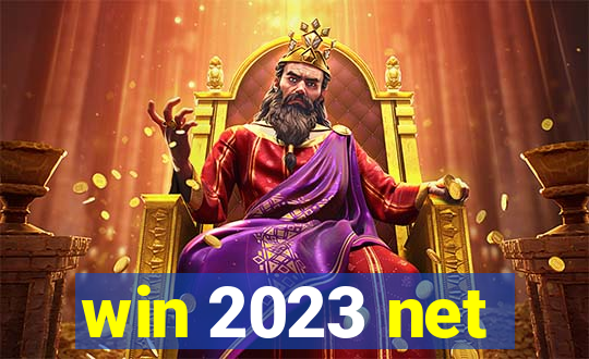 win 2023 net