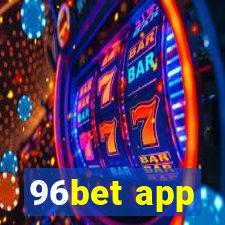 96bet app