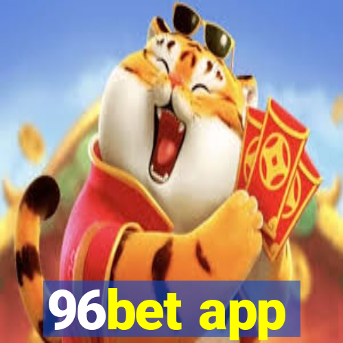 96bet app