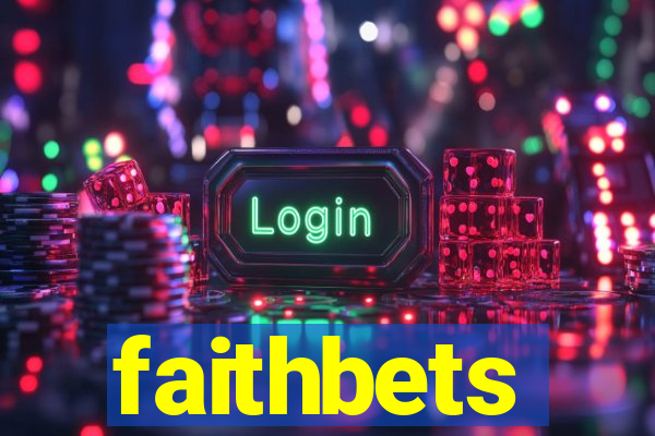 faithbets