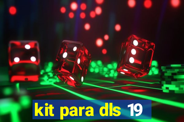 kit para dls 19