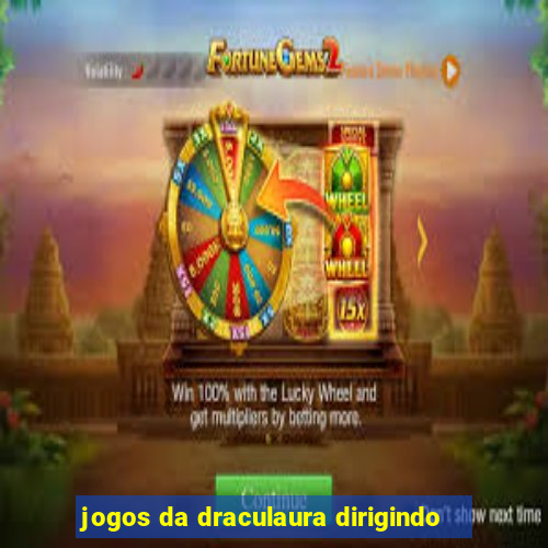 jogos da draculaura dirigindo