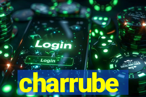 charrube