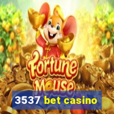 3537 bet casino