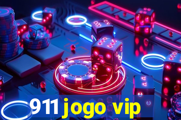 911 jogo vip