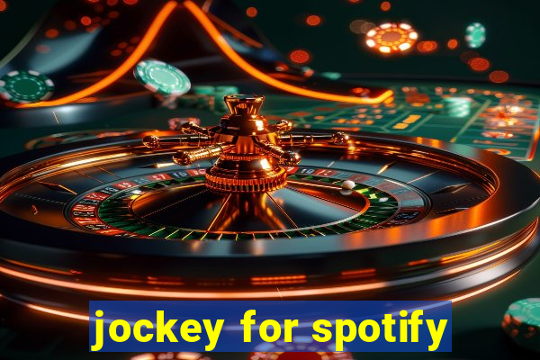 jockey for spotify