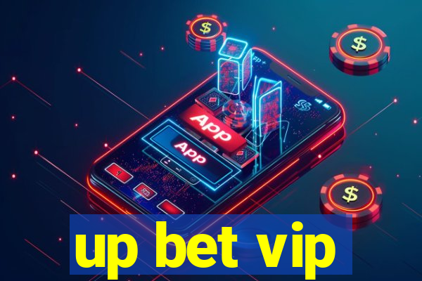 up bet vip