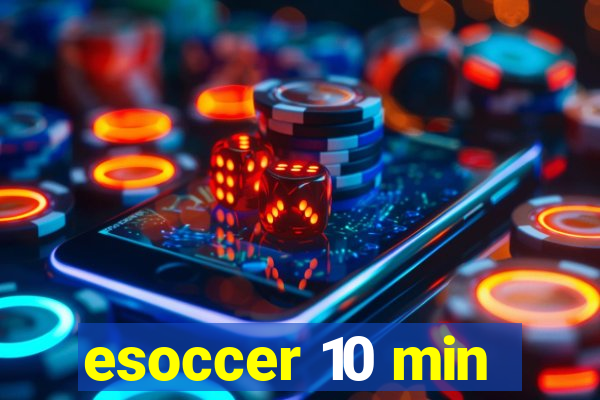 esoccer 10 min