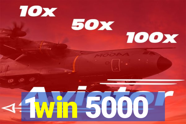 1win 5000