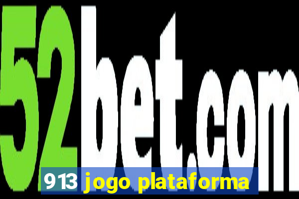 913 jogo plataforma