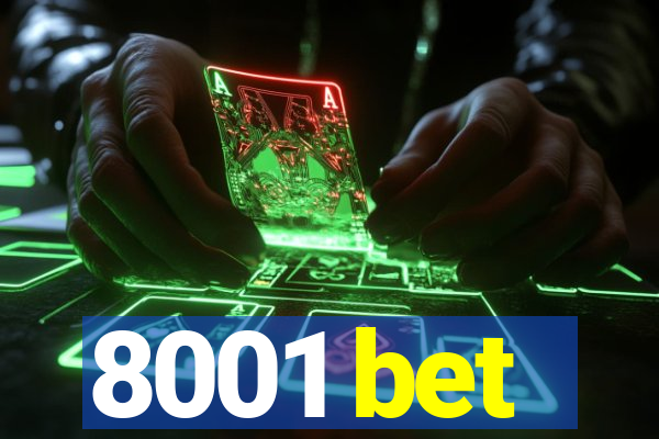 8001 bet