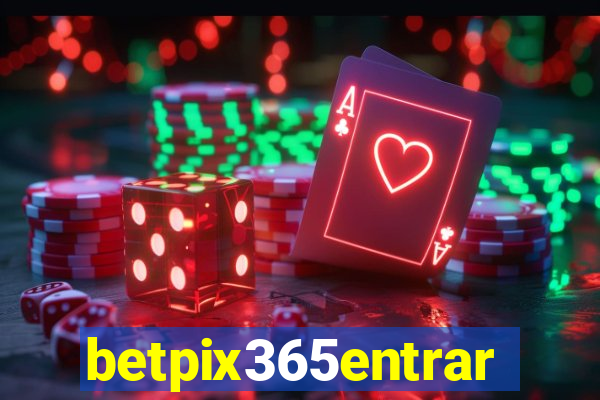 betpix365entrar