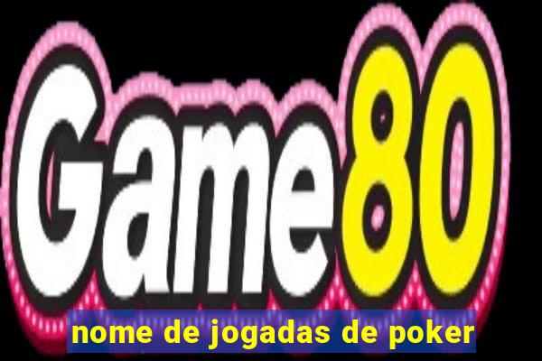 nome de jogadas de poker