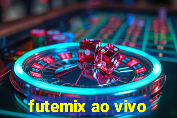 futemix ao vivo