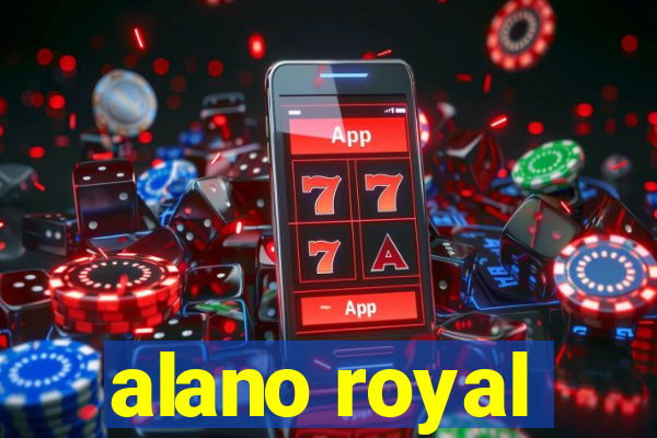 alano royal