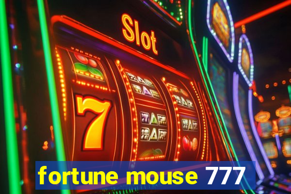 fortune mouse 777