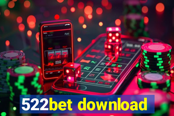 522bet download