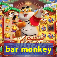 bar monkey