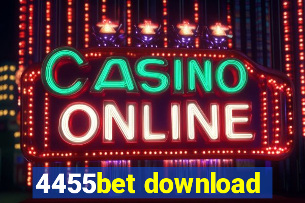 4455bet download