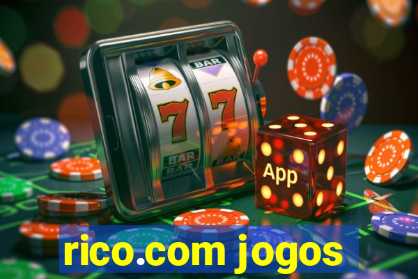 rico.com jogos