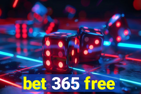 bet 365 free