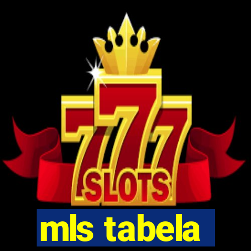 mls tabela