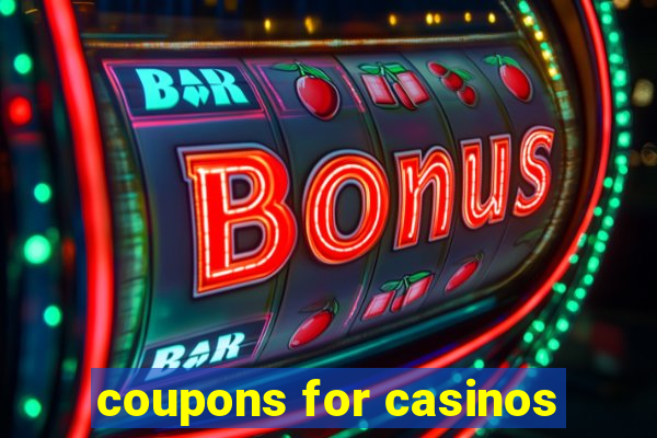 coupons for casinos