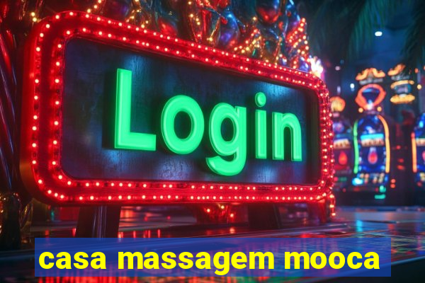 casa massagem mooca