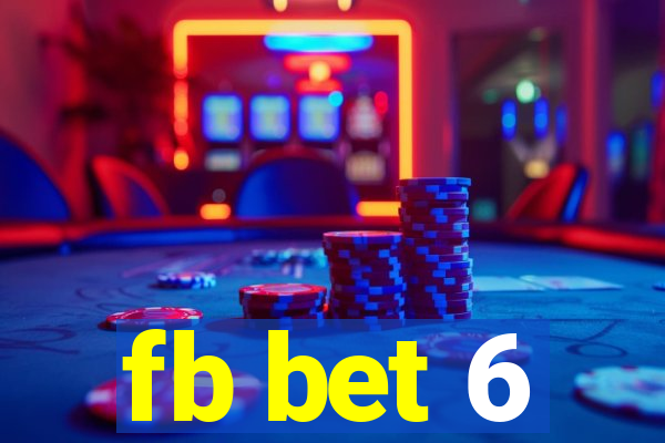 fb bet 6