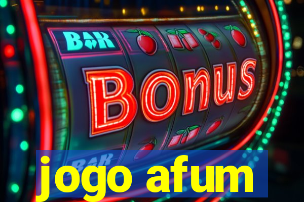 jogo afum